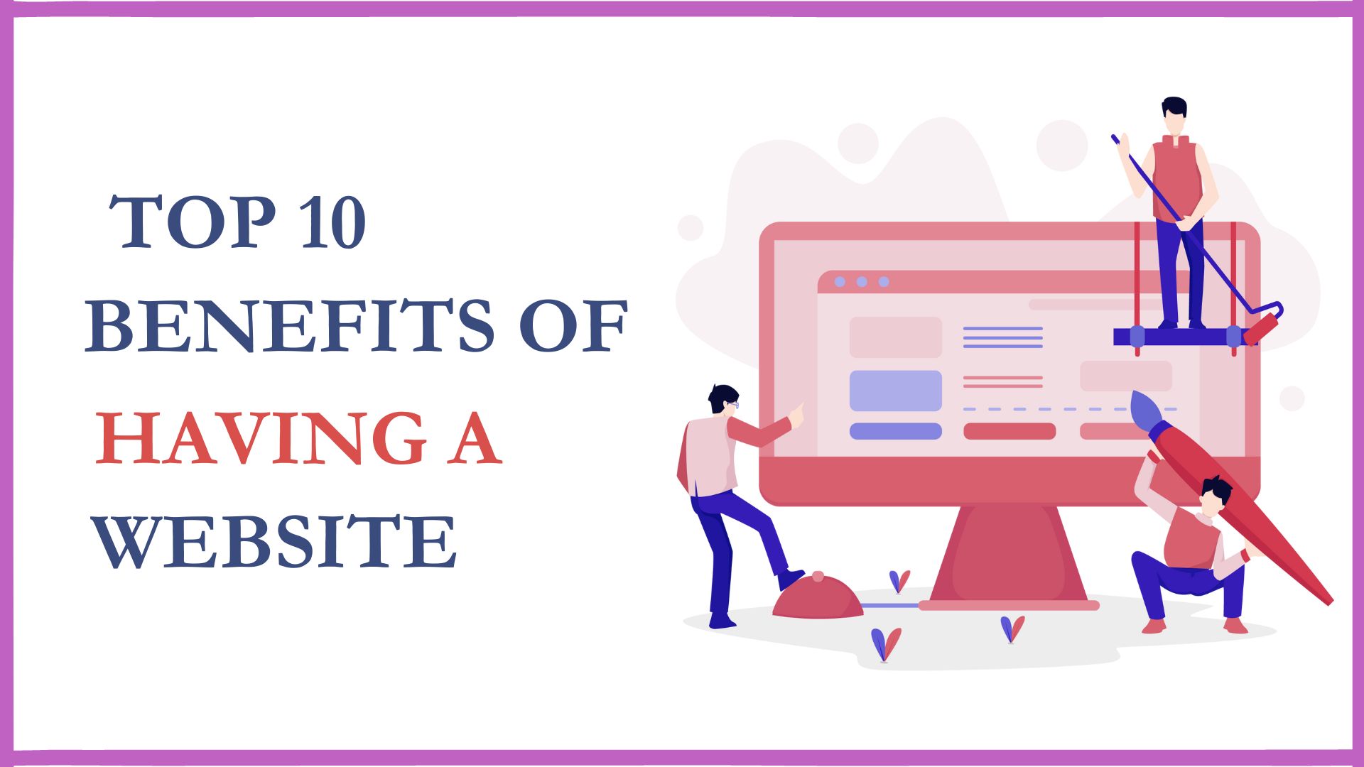 Top 10 benefits of a website for small business